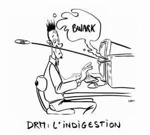 DRM l'indigestion
